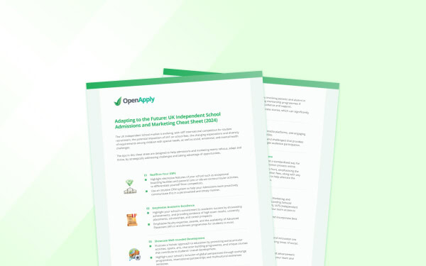 Adapting to the Future: UK Independent School Admissions and Marketing Cheat Sheet (2024)